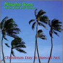 Christmas Day in Hawaii Nei [FROM US] [IMPORT]The Makaha Sons
